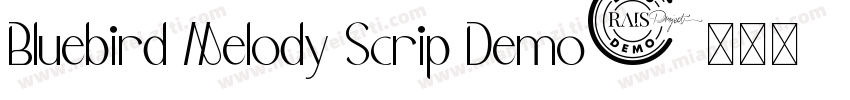 Bluebird Melody Scrip Demo字体转换